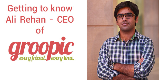 Featured - Ali Rehan CEO - Groopic