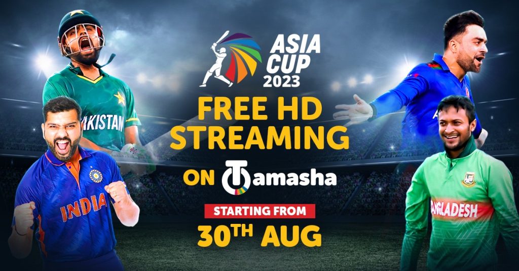 Tamasha Asia Cup 2023 Live Streaming